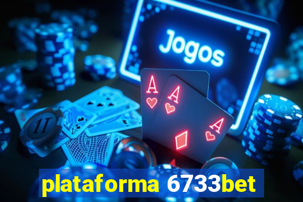 plataforma 6733bet